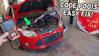 FORD FOCUS CODE P0013 B CAMSHAFT POSITION ACTUATOR ENGINE LIGHT ON FIX