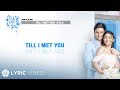 Till I Met You - Kyla (Lyrics)