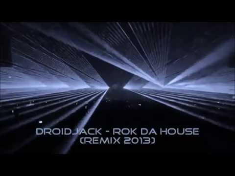 DROIDJACK- Rok da house ( Remix 2013 of Beatmasters & cookie crew original track)