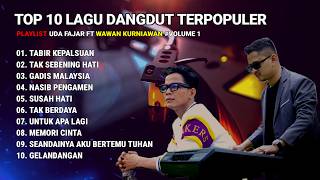 Download lagu TOP 10 LAGU DANGDUT KLASIK TERPOPULER - VERSI UDA FAJAR mp3