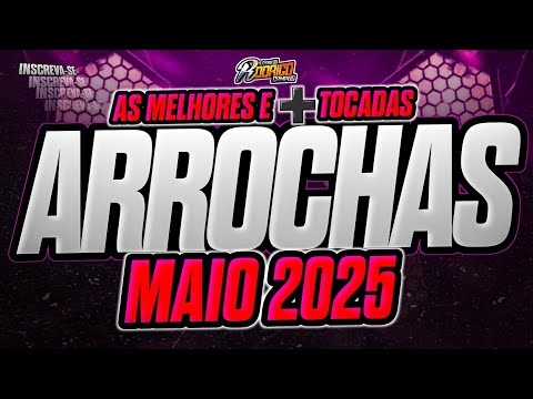 🔴SETZÃO ARROCHA MAIO 2025-AS MELHORES E  ➕️TOCADAS DO MOMENTO 😍❤️ #marcantes #melody