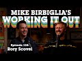 Rory Scovel | Dare to Be Funny | Mike Birbiglia's Working It Out Podcast