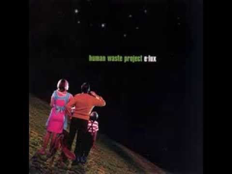 Human Waste Project   Interlude 1997