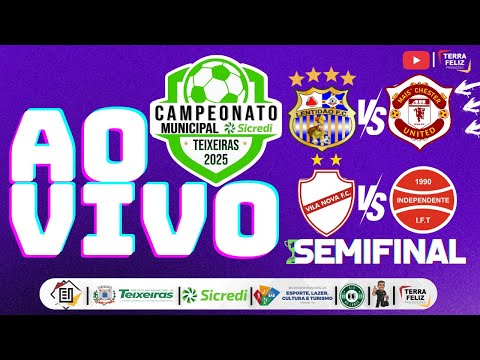 🔴 AO VIVO | SEMIFINAIS – CAMPEONATO MUNICIPAL SICREDI DE TEIXEIRAS/MG 2025 | 02/11/2025 🔴