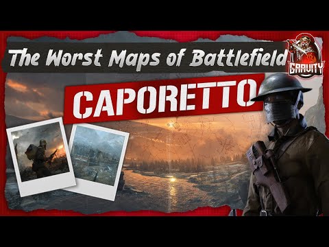 The WORST Maps of Battlefield - Ep. 17: Caporetto - BF:1