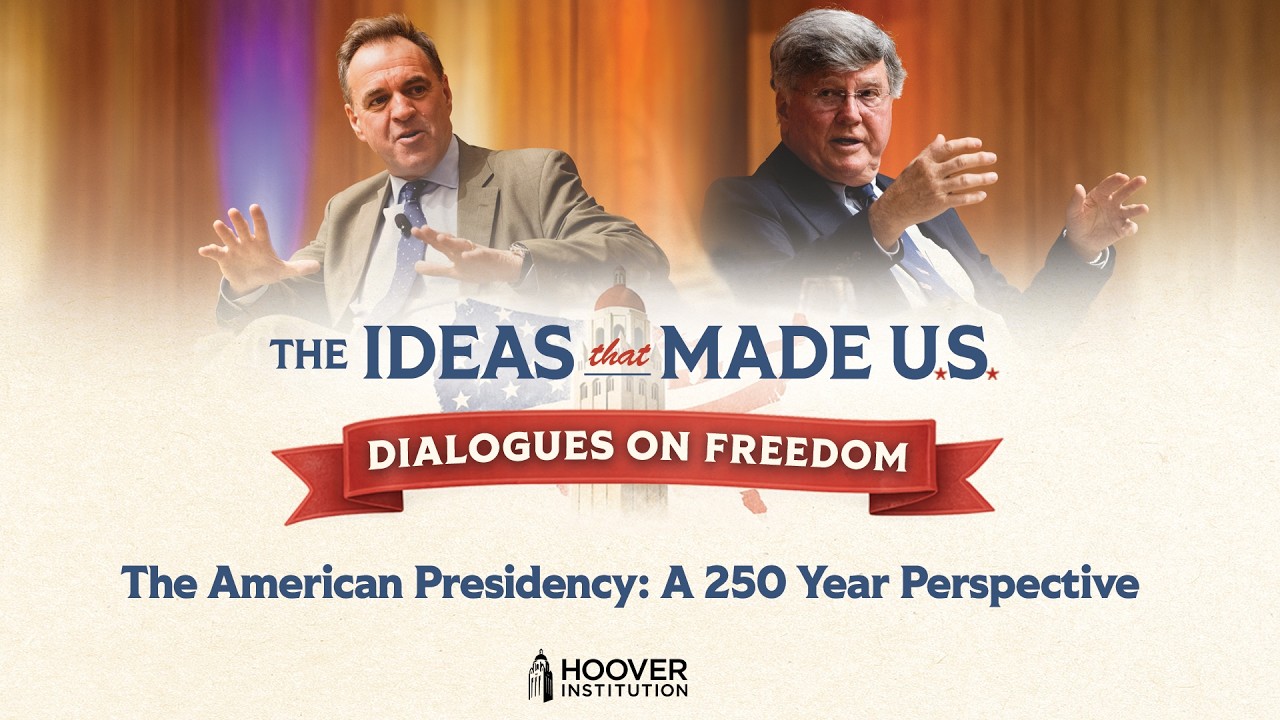 The American Presidency: A 250 Year Perspective | Hoover Institution