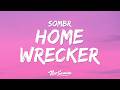 sombr - Homewrecker (Lyrics) "I don't wanna be a homewrecker"