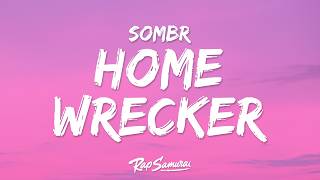 sombr - Homewrecker (Lyrics) I don't wanna be a homewrecker