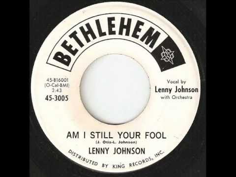 LENNY JOHNSON Am I Still Your Fool BETHLEHEM