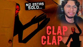 SI APLAUDES el VIENE POR TI... | Clap Clap (Nightmare Files)