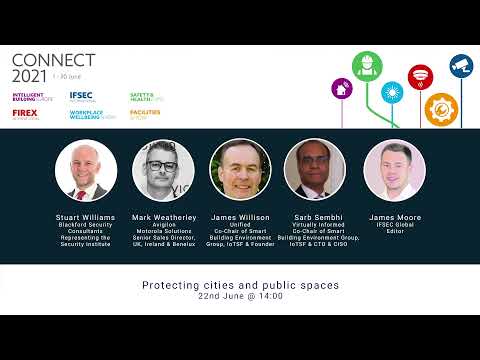 IFSEC Connect 2021: Protecting Cities and Public Spaces panel discussion