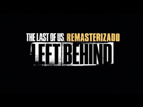 The Last of Us: Remastered - Left Behind | Chapter 1: Back in a Flash [GROUNDED]