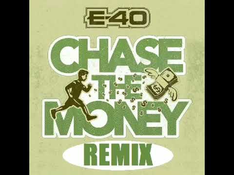 E-40 - Chase The Money REMIX (ft. Momentim, A$AP Ferg, Quavo, ScHoolboy Q, Roddy Ricch)