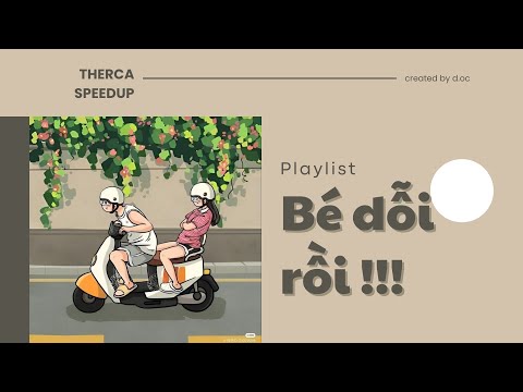 [ speed up ] Nhạc Chill Yêu Đời Nên Nghe Khi Cậu Đang Dỗi Người Yêu Nè - Playlist Nhạc Chill Học Bài