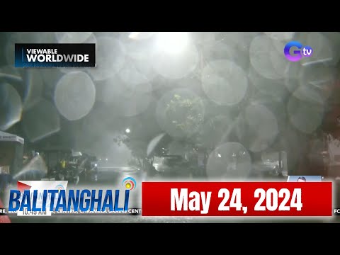 Balitanghali Express: May 24, 2024 [HD]