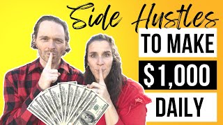 9 BEST Side Hustles That Make $1,000+ Per Day (Passive Income Ideas)