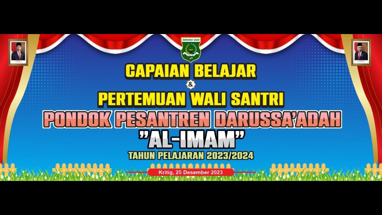 CAPAIAN BELAJAR DAN PERTEMUAN WALI SANTRI " AL-IMAM" - PONPES DARUSSA'ADAH