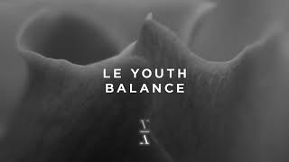 Le Youth - Balance