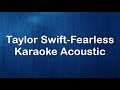 Taylor Swift - Fearless (Karaoke Acoustic Version)