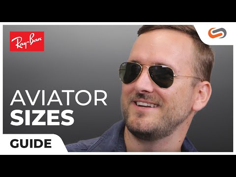 Ray-Ban Aviator Sizes: The Ultimate Guide