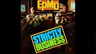 EPMD - You Gots To Chill