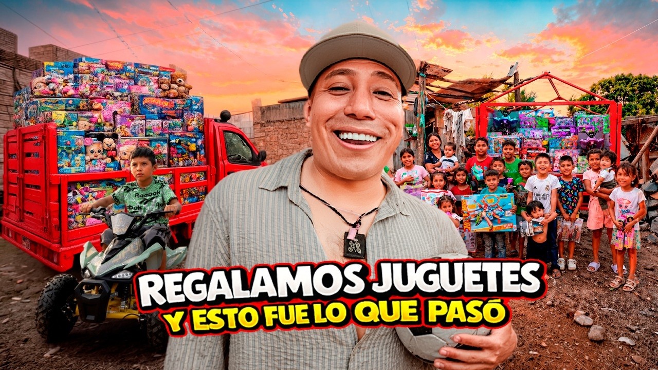 Regalo Jueguetes a TODO un PUEBLO 🇲🇽❤️