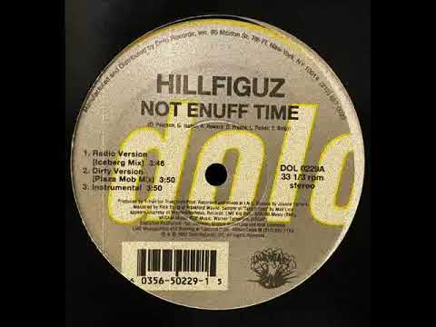 Hillfiguz - Not Enuff Time [1997]