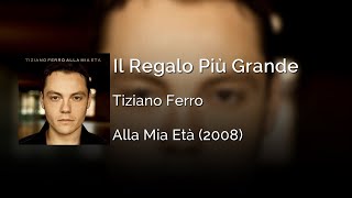 Tiziano Ferro - Il Regalo Più Grande | Letra Italiano - Español