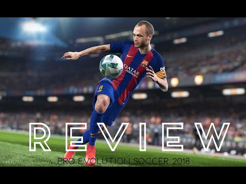 Pro Evolution Soccer 2018 - VIDEO REVIEW