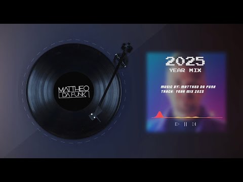 MATTHEO DA FUNK - YEAR MIX 2025