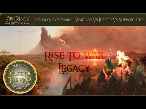 How do Stats work in Rise to War LOTR? - Warrior Vs Leader Vs Support etc | A RiseToWar Guide.