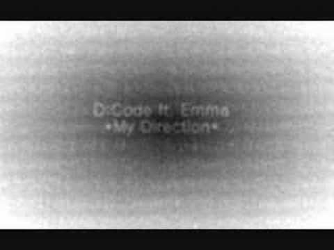 D: Code ft. Emma- My Direction
