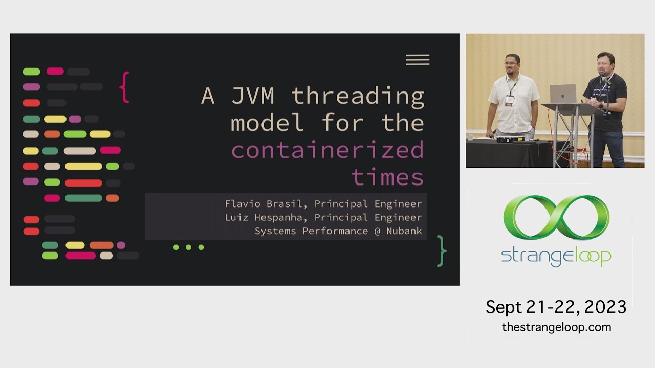 "A JVM threading model for the containerized times" by Luiz Hespanha and Flavio Brasil