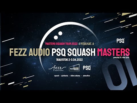 FEZZ AUDIO PSQ SQUASH MASTERS 35+ [kat. A] | KORT 01 "KRISHOME" | LIVE