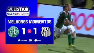GUARANI 1 X 1 SANTOS | MELHORES MOMENTOS DA 3ª RODADA DO PAULISTÃO