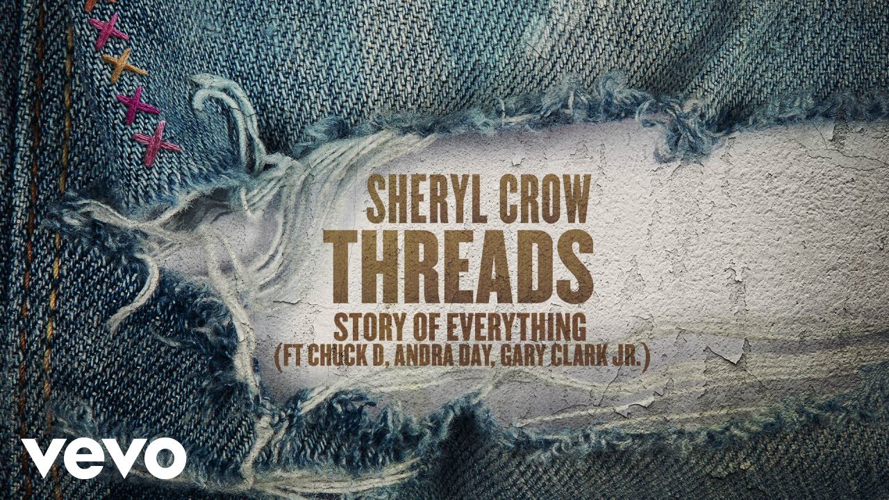 Sheryl Crow - Story Of Everything