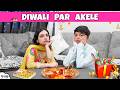 DIWALI PAR AKELE Aayu And Pihu Show