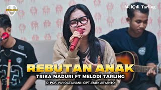 Download lagu REBUTAN ANAK - VOC. TRIKA MADURI (COVER AKUSTIK) MELODI TARLING mp3 Download lagu REBUTAN ANAK - VOC. TRIKA MADURI (COVER AKUSTIK) MELODI TARLING mp3