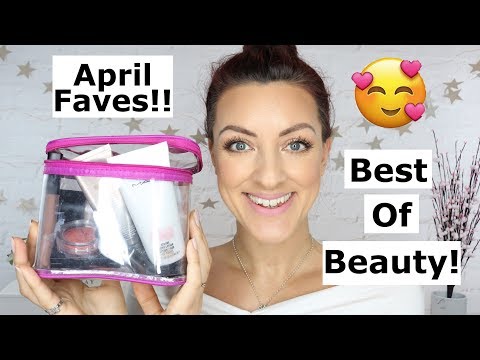 April beauty Favourites | 2018