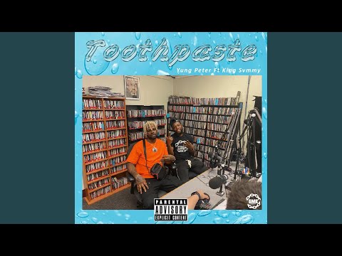 Toothpaste (feat. King Svmammy)