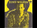 Tony Wilson - I Like Your Style