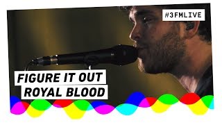 Royal Blood - Figure It Out (Live @ Wisseloord Studios) | 3FM Live