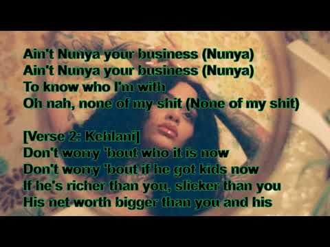Kehlani feat. Dom Kennedy - Nunya + Lyrics Video