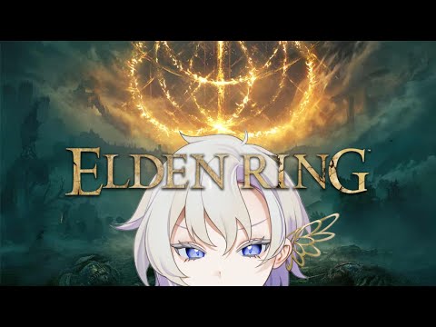 【ELDEN RING】 Blind first playthrough!