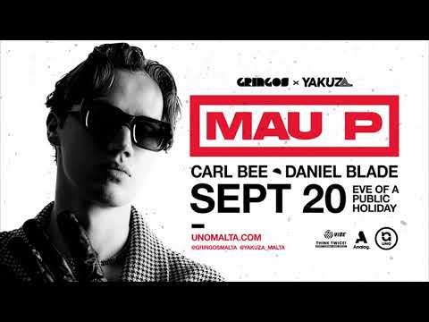 Gringos X Yakuza present MAU P at Uno - 20/09/23