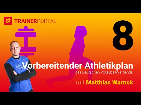 Vorbereitender Athletikplan des Deutschen Volleyball-Verbands: Teil 8