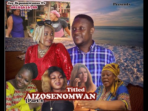 AIZOSENOMWAN PART 2(LASTEST BENIN MOVIE 2021)