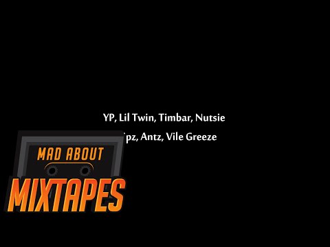 YP, Lil Twin, Timbar, Nutsie, Clipz, Antz, Vile Greeze - Trey Side #MadExclusive | MadAboutMixtapes