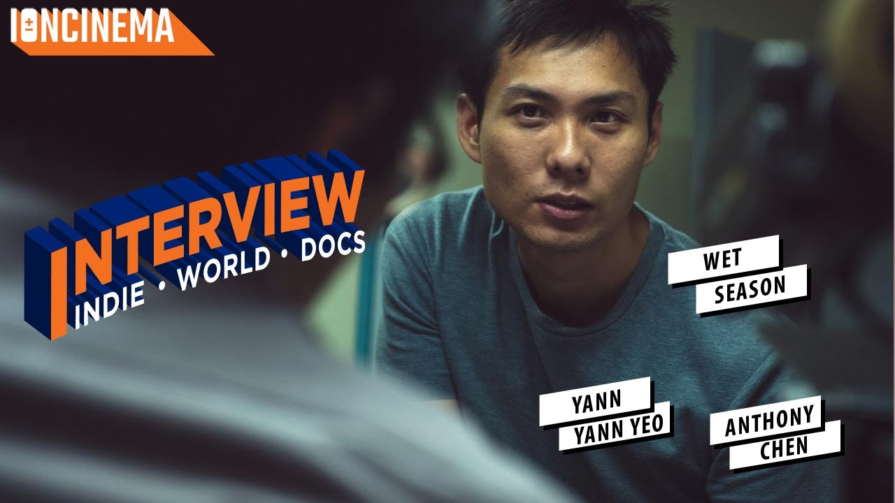 Interview: Anthony Chen & Yann Yann Yeo - Wet Season