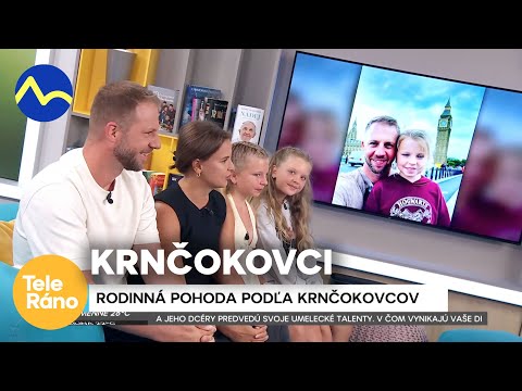 Krnčokovci - náš moderátor Matúš, manželka Nina a ich talentované dcéry | Teleráno